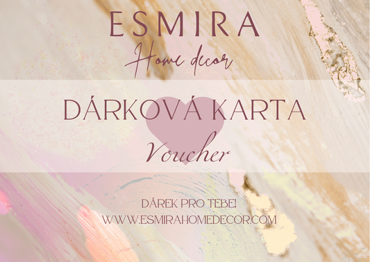 ESMIRA Home Decor dárková karta